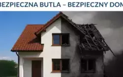 Zdjęcie do &bdquo;Bezpieczna Butla &ndash; Bezpieczny Dom&rdquo;