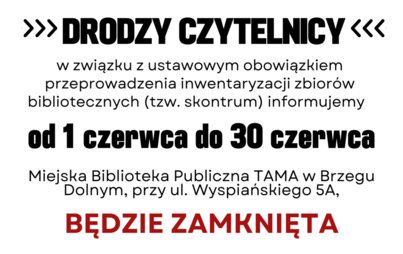 Zdjęcie do 1-30 czerwca &ndash; biblioteka &bdquo;TAMA&rdquo; zamknięta