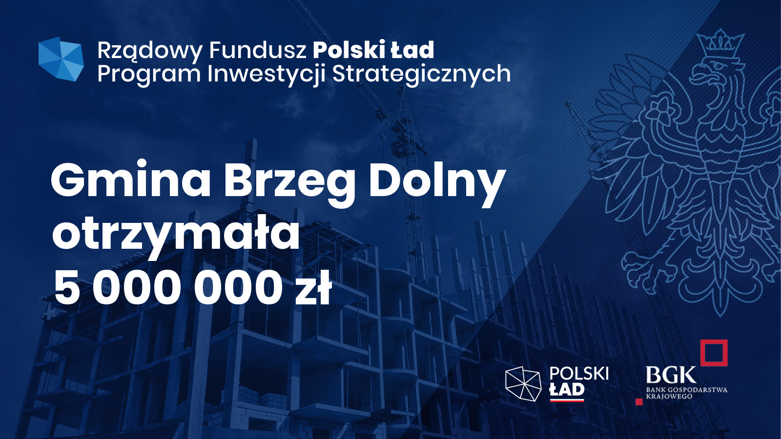 Informacja o środkach z Rządowego Funduszu Polski Ład