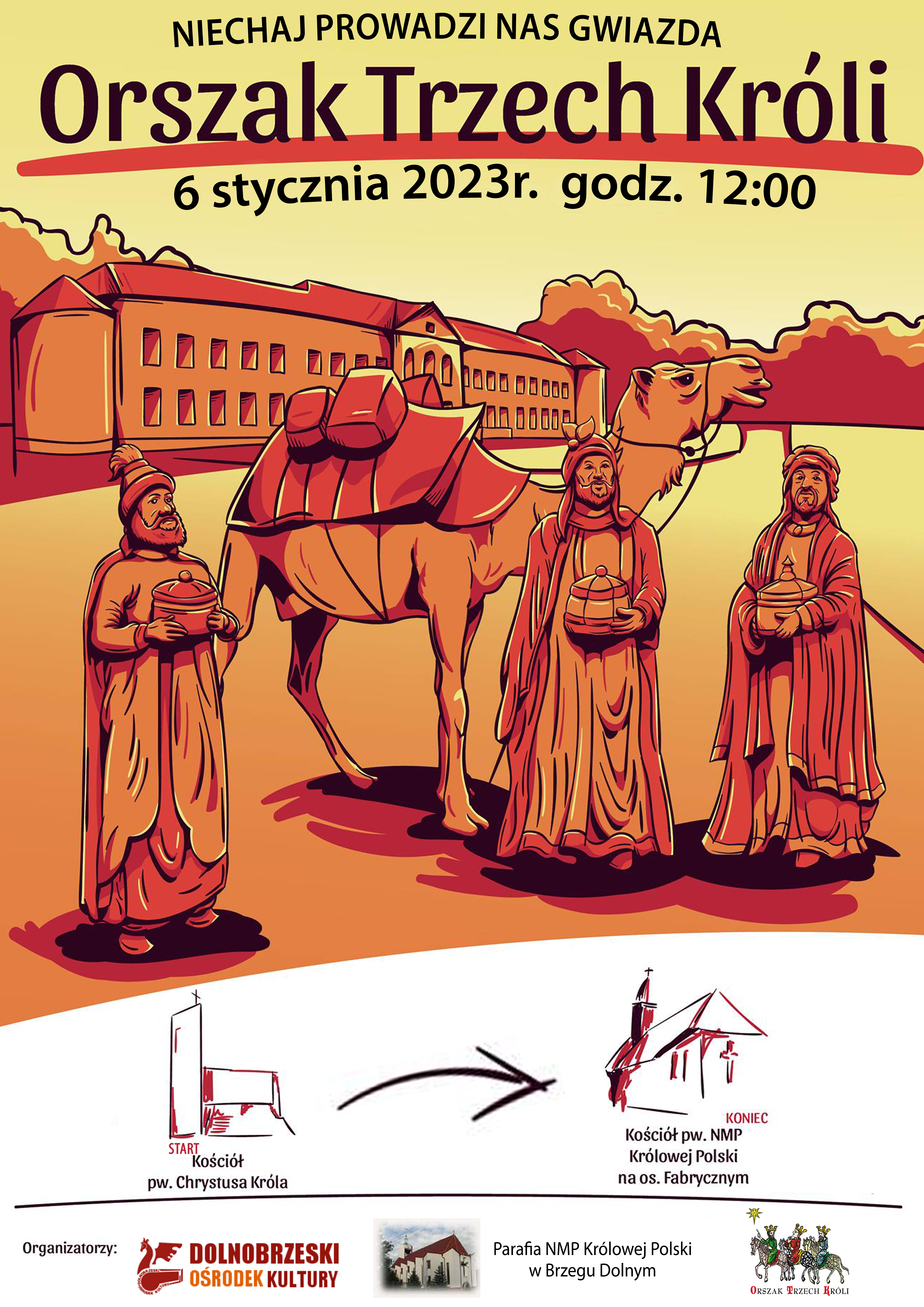 Orszak Trzech Króli Na plakacie znajduje się informacja o Orszaku Trzech Króli