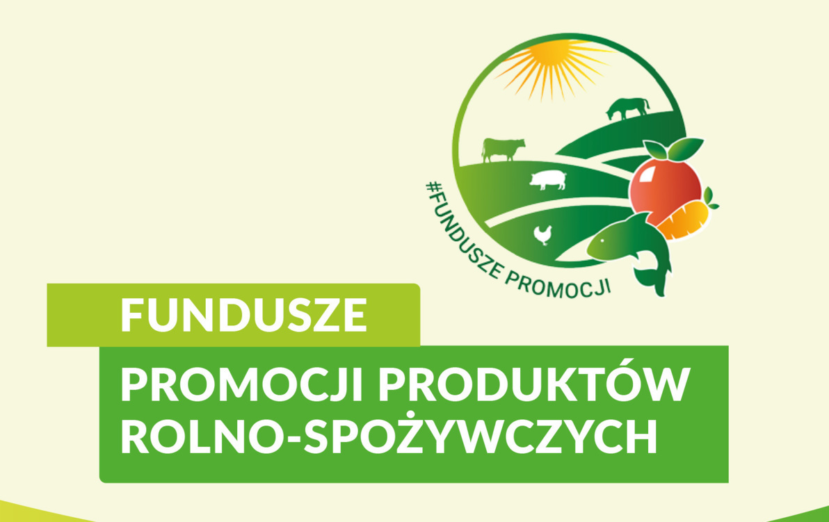 Zdjęcie do Fundusze promocji produkt&oacute;w rolno-spożywczych