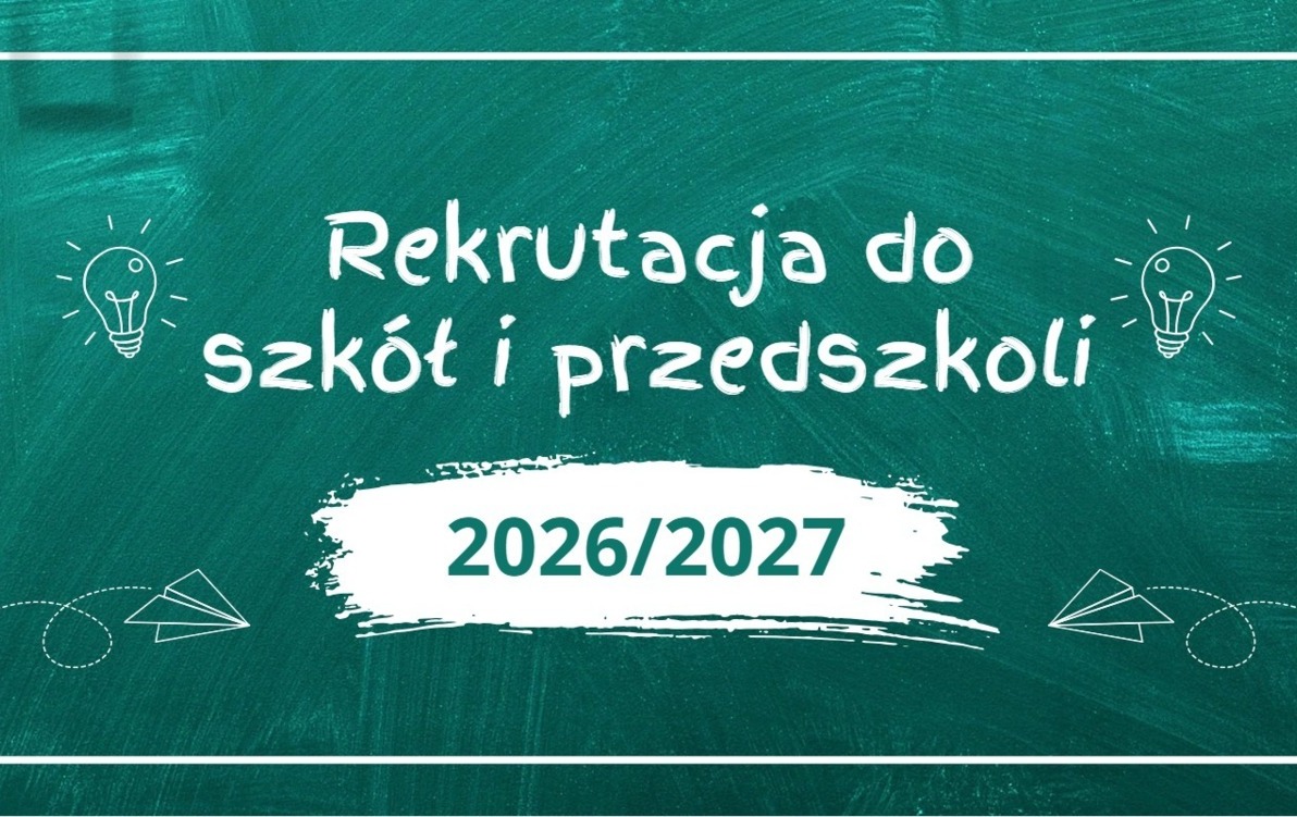 Zdjęcie do Rekrutacja do szk&oacute;ł i przedszkoli 2026/2027