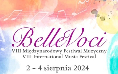 Zdjęcie do  VIII Międzynarodowy Festiwal Muzyczny BelleVoci