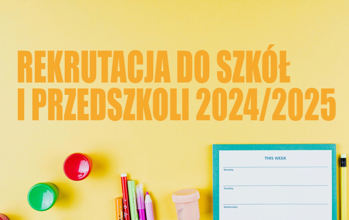 Zdjęcie do Rekrutacja do szk&oacute;ł i przedszkoli