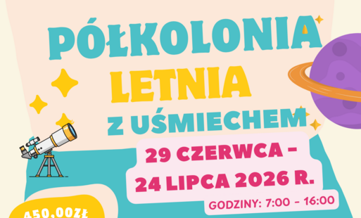 Półkolonia letnia z uśmiechem – ruszają zapisy!